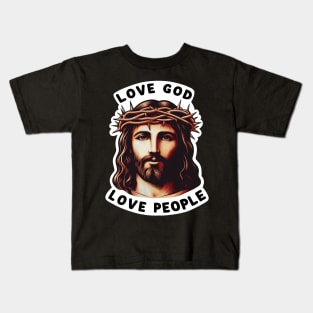 Love God Love People Jesus Christ Crown Of Thorns Kids T-Shirt